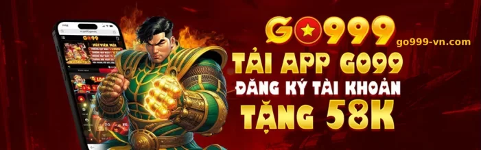 TẢI APP GO999